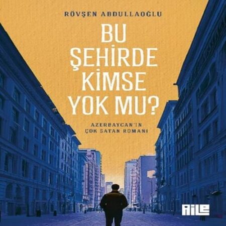 Bu Şehirde Kimse  mu?