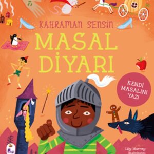 Kahraman Sensin – Masal Diyarı