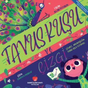 Tavuş Kuşu ve Çizgi