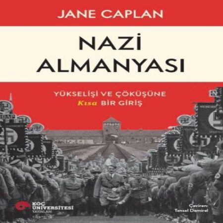 Almanyası Yükselişi Ve Çöküşüne Kısa Bir Giriş