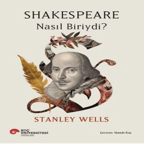 Shakespeare Nasıl Biriydi?