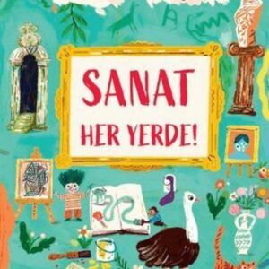 Sanat Her Yerde!