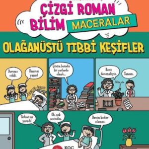 Çizgi Roman Bilim - Maceralar – Olağanüstü Tıbbi Keşifler