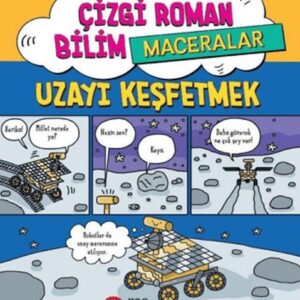 Çizgi Roman Bilim-Maceralar – Uzayı Keşfetmek