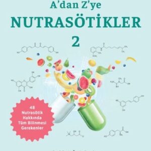 A’dan Z’ye Nutrasötikler 2