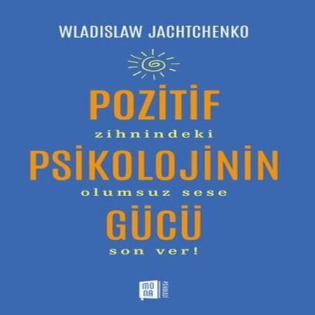 Pozitif Psikolojinin Gücü