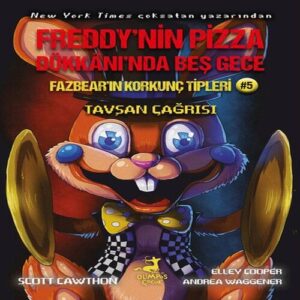 Freddy’nin Pizza Dükkânı’nda Beş Gece Fazbear’ın Korkunç Tipleri: Tavşan Çağrısı
