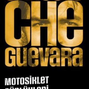 Motosiklet Günlükleri – Bir Latin Amerika Seyahati Üzerine Notlar