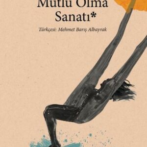 Mutlu Olma Sanatı