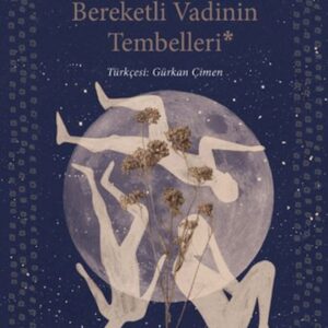 Bereketli Vadinin Tembelleri