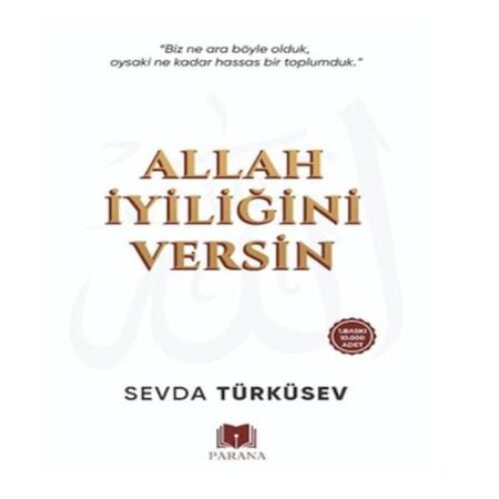 Allah İyiliğini Versin