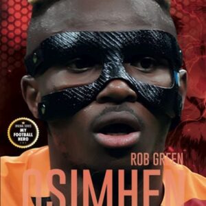Osimhen – Benim Futbol Kahramanım
