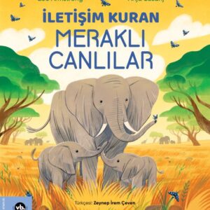 İletişim Kuran Meraklı Canlılar