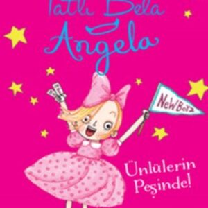 Tatlı Bela Angela - Ünlülerin Peşinde