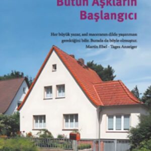 Bütün Aşkların Başlangıcı