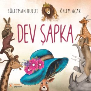 Dev Şapka (Yeni Kapak)