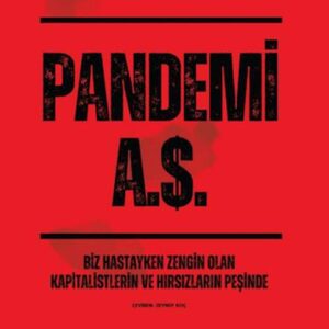 Pandemi A.Ş.