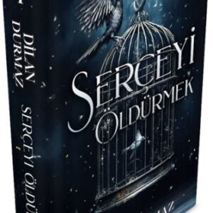 Serçeyi Öldürmek (Ciltli)