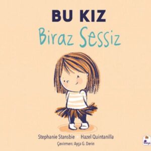 Bu Kız Biraz Sessiz