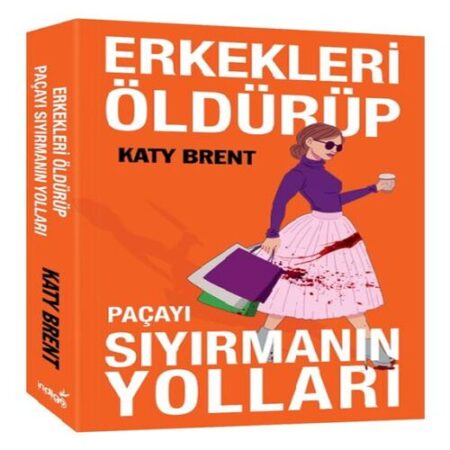 Erkekleri Öldürüp Paçayı Sıyırmanın Yolları