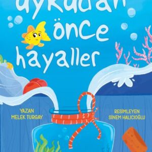 Uykudan Önce Hayaller