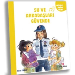 Su ve Arkaşları Güvende