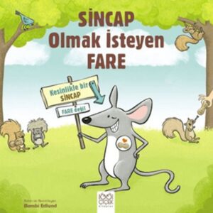 Sincap Olmak İsteyen Fare