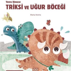 Yavru Dinozor Triksi ve Uğur Böceği