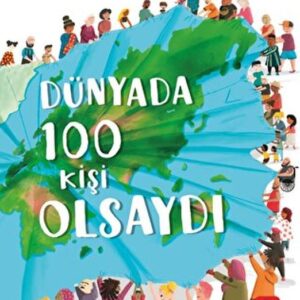 Dünyada 100 Kişi Olsaydı