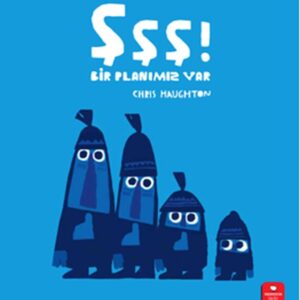 Şşş Bir Planımız Var