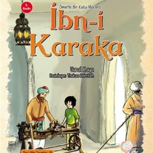 Ömer'le Bir Kutu Macera: İbn-i Karaka
