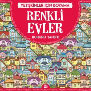 Renkli Evler - Yetişkinler İçin Boyama