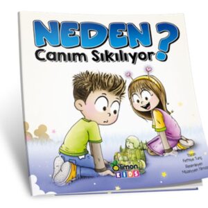Neden Canım Sıkılıyor?