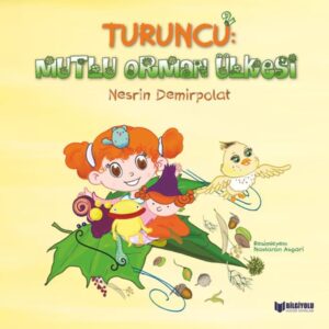 Tcu 2: Mutlu Orman Ülkesi