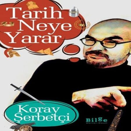 Tarih Neye r