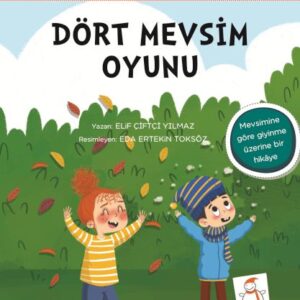 Davranış Eğitimi Serisi 9 - Melis ile Ege'nin Fotoğraf Günlüğü-Dört Mevsim Oyunu