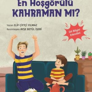 Anadolu'nun Süper Kahramanları Serisi-3-En Hoşgörülü Kahraman mı?