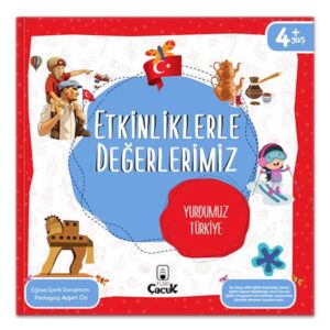 Etkinliklerle Değerlerimiz - Yurdumuz Türkiye