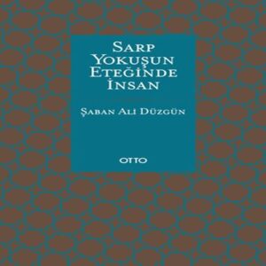 Sarp uşun Eteğinde İnsan