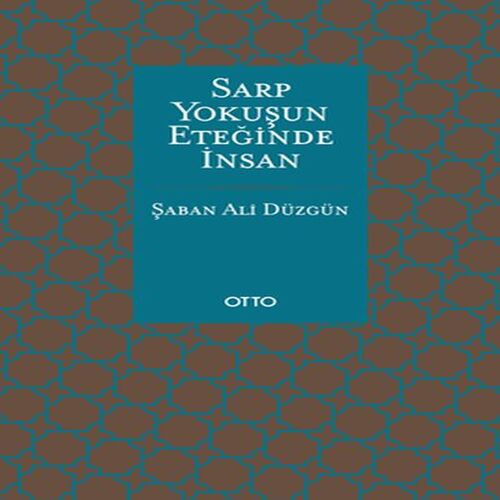 Sarp uşun Eteğinde İnsan