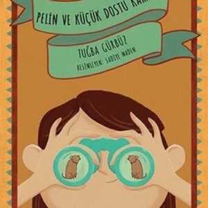 Pelin ve Küçük Dostu Karamel