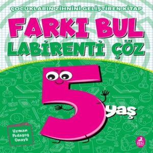 Farkı Bul Labirenti Çöz 5 Yaş - Çocukların Zihnini Geliştiren