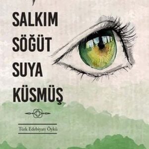 Salkım Söğüt Suya Küsmüş