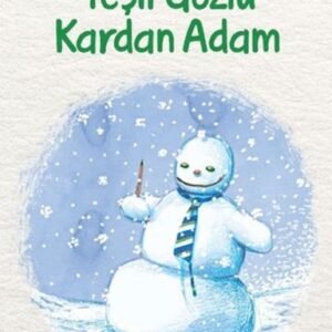 Yeşil Gözlü Kardan Adam