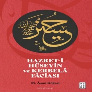 Hazret-i Hüseyin ve Kerbelâ Fâsı