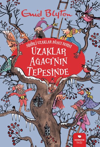 Uzaklar Ağacı'nın Tepesinde - Sihirli Uzaklar Ağacı Serisi