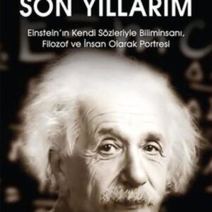 Son Yıllarım
