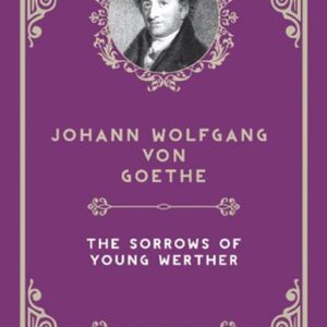 The Sorrows of Young Werther