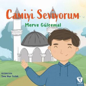 Camiyi Seviyorum