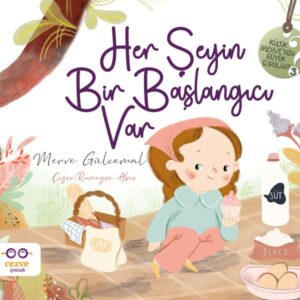 Her Şeyin Bir Başlangıcı Var